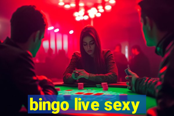 bingo live sexy